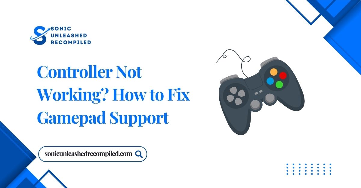 controller not working how to fix gampad support